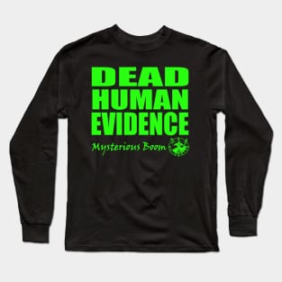 Dead Human Evidence Long Sleeve T-Shirt